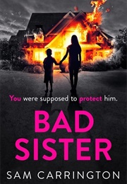 Bad Sister (Sam Carrington)