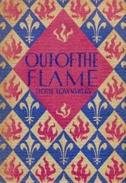 Out of the Flame (Eloise Lownsbery)