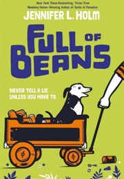 Full of Beans (Jennifer L. Holm)