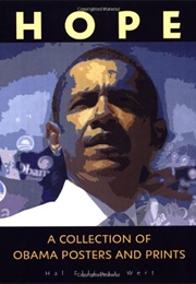 Hope: A Collection of Obama Posters and Prints (Hal Wert)