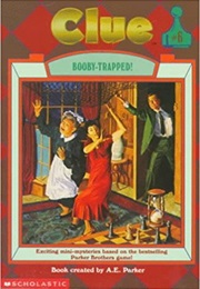Booby-Trapped! (A. E. Parker)