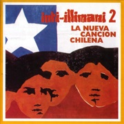 Inti-Illimani - La Nueva Canción Chilena