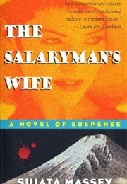 The Salaryman&#39;s Wife (Sujata Massey)