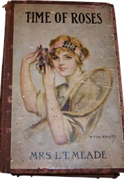 The Time of Roses (L. T. Meade)