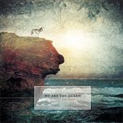 We Are the Ocean - Cutting Our Teeth