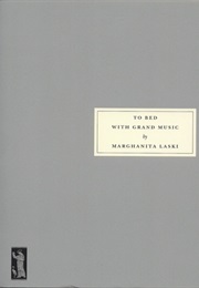 To Bed With Grand Music (Marghanita Lanski)