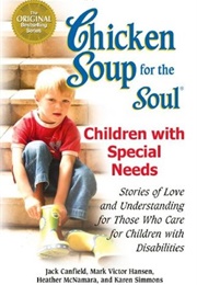 Children With Special Needs (Chicken Soup for the Soul)
