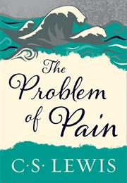 The Problem of Pain (C. S. Lewis)
