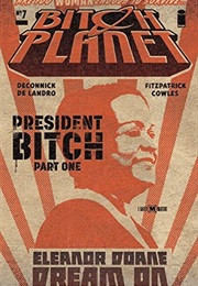 Bitch Planet #7 (Bitch Planet (Single Issues) #7) (Deconnick (Author); De Landro, Taki Soma (Illus.))