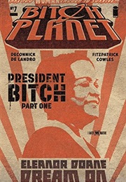 Bitch Planet #7 (Bitch Planet (Single Issues) #7) (Deconnick (Author); De Landro, Taki Soma (Illus.))