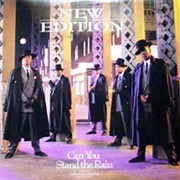 New Edition Can You Stand the Rain