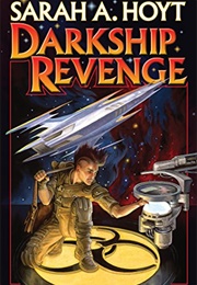 Darkship Revenge (Sarah Hoyt)