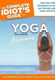 The Complete Idiot's Guide to Yoga (Joan Budilovsky,  Eve Adamson)