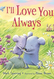 I'll Love You Always (Mark Sperring)