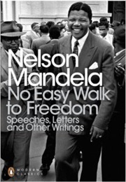 No Easy Walk to Freedom (Nelson Mandela)