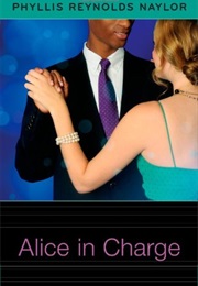 Alice in Charge (Phyllis Reynolds Naylor)