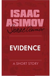 Evidence (Isaac Asimov)