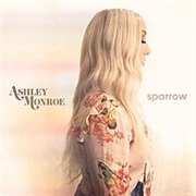Ashley Monroe, 'Sparrow'