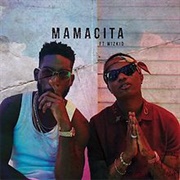 Mamacita - Tinie Tempah Feat. Wizkid