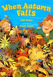 When Autumn Falls (Kelli Nidey)