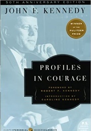 Profiles in Courage (John F. Kennedy)