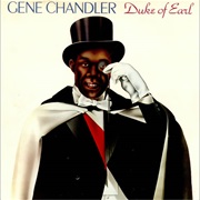 Duke of Earl - Gene Chandler