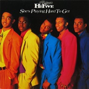 She's Playing Hard to Get - Hi-Five