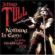 Jethro Tull - Nothing Is Easy