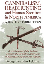 A History Forgotten (George Franklin Feldman)