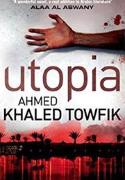 Utopia (Ahmed Khaled Towfik)