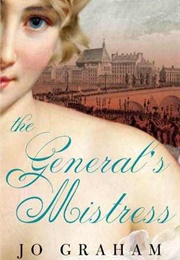 The General's Mistress (Jo Graham)