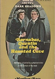 Barnabas, Quentin and the Haunted Cave (Marilyn Ross)
