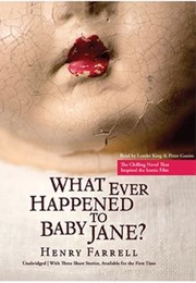 Whatever Happened to Baby Jane (Henry Farrell)