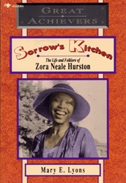 Sorrow's Kitchen: The Life and Folklore of Zora Neale Hurston (Mary E. Lyons)
