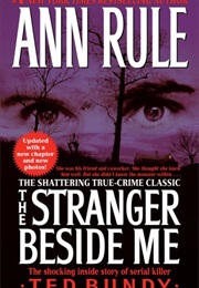 The Stanger Beside Me (Ann Rule)