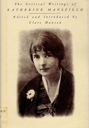 The Critical Writings of Katherine Mansfield (Katherine Mansfield)