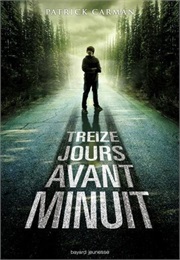 13 Days to Midnight (Patrick Carman)