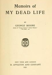 Memoirs of My Dead Life (George Moore)