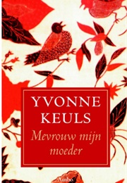 Mevrouw Mijn Moeder (Yvonne Keuls)