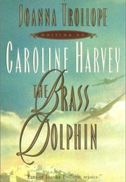 The Brass Dolphin (Caroline Harvey)