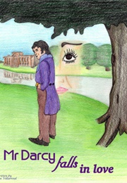 Mr Darcy Falls in Love (Noe)
