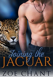 Joining the Jaguar (Zoe Chant)
