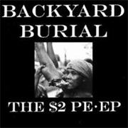 The $2PE-EP - Backyard Burial