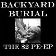 The $2PE-EP - Backyard Burial