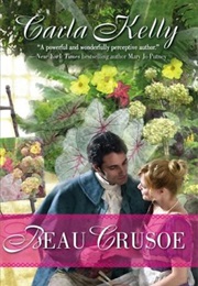 Beau Crusoe, (Carla Kelly)