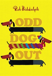 Odd Dog Out (Rob Biddulph)