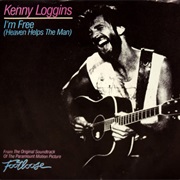Kenny Loggins - I'm Free (Heaven Helps the Man)