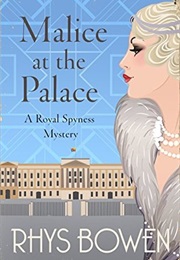 Malice at the Palace (Rhys Bowen)