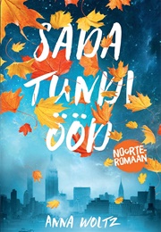 Sada Tundi Ööd (Anna Woltz)