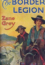 The Border Legion (Zane Grey)